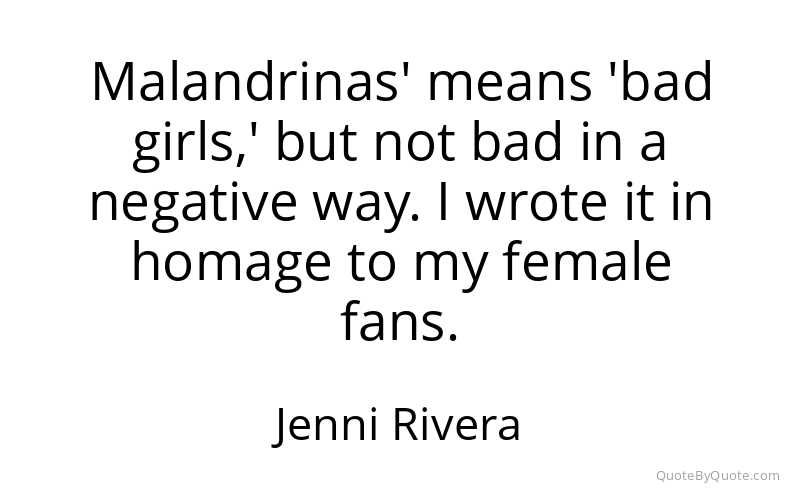 Preview image for this quote by Jenni Rivera