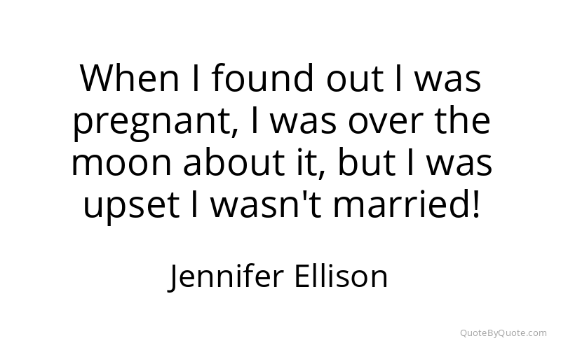 Preview image for this quote by Jennifer Ellison