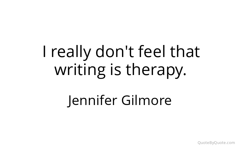 Preview image for this quote by Jennifer Gilmore