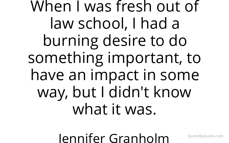 Preview image for this quote by Jennifer Granholm