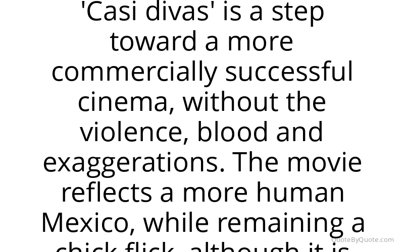 Preview image for this quote by Ana Layevska