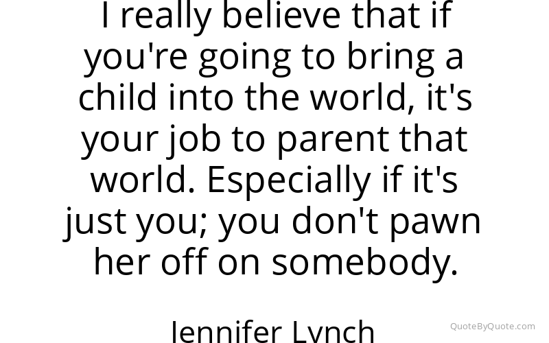 Preview image for this quote by Jennifer Lynch