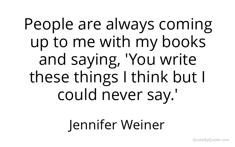 Preview image for this quote by Jennifer Weiner