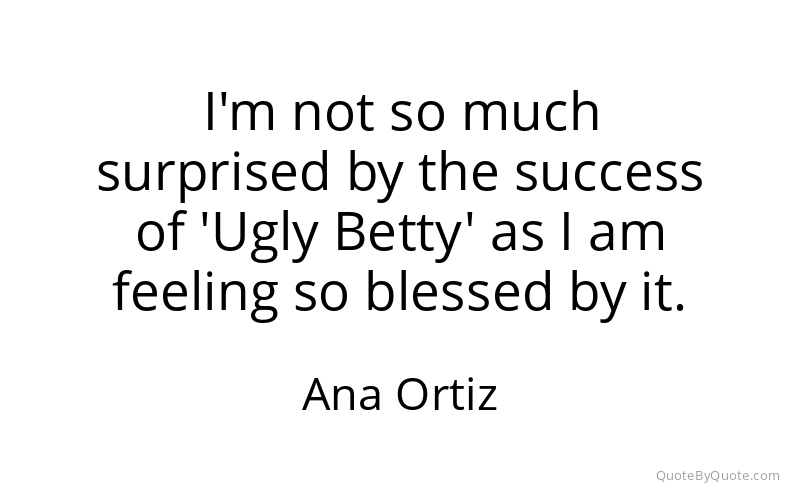 Preview image for this quote by Ana Ortiz