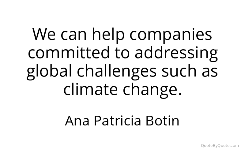 Preview image for this quote by Ana Patricia Botin
