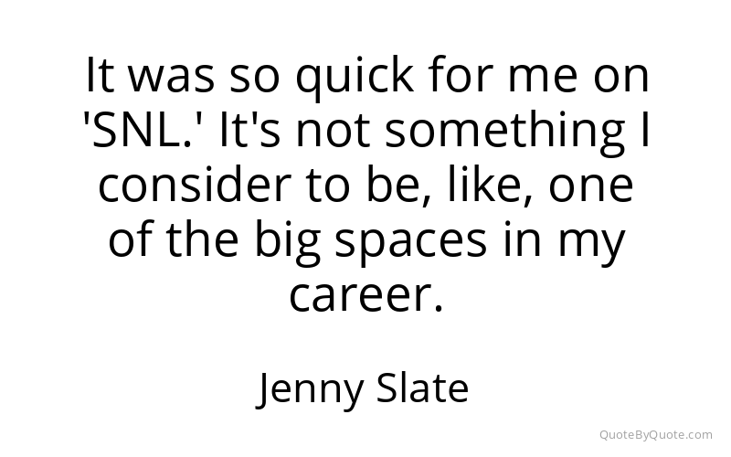 Preview image for this quote by Jenny Slate