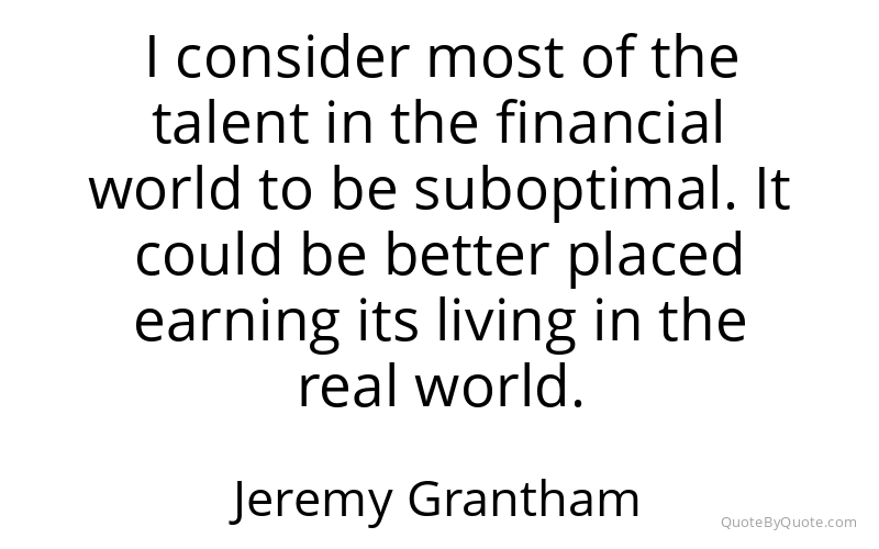 Preview image for this quote by Jeremy Grantham