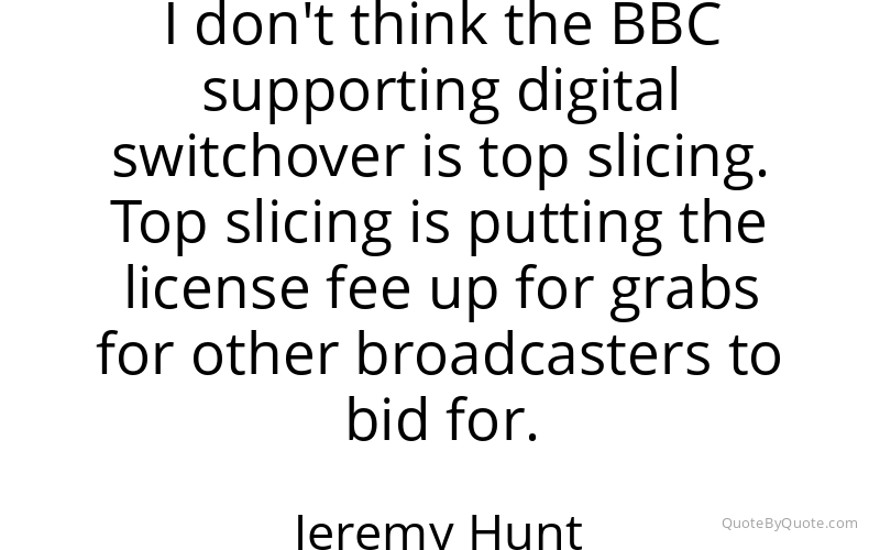 Preview image for this quote by Jeremy Hunt