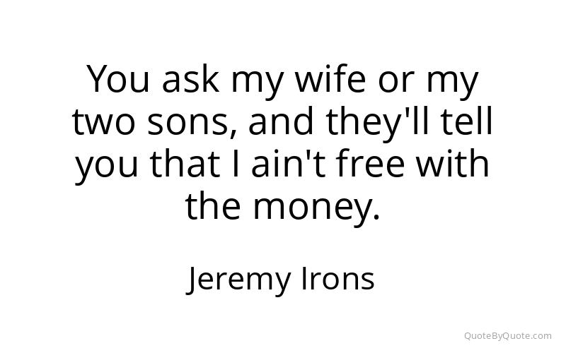 Preview image for this quote by Jeremy Irons