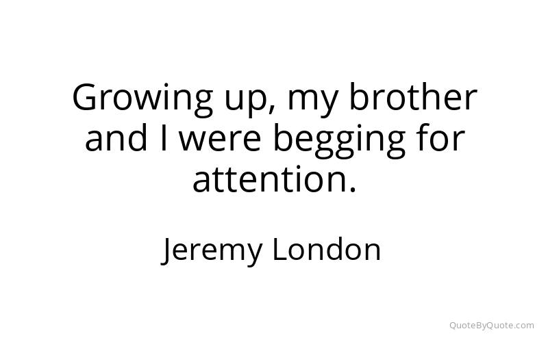Preview image for this quote by Jeremy London