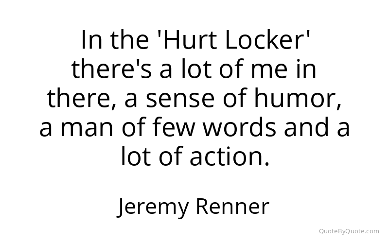 Preview image for this quote by Jeremy Renner