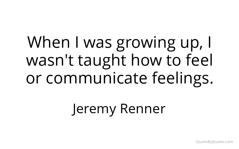 Preview image for this quote by Jeremy Renner