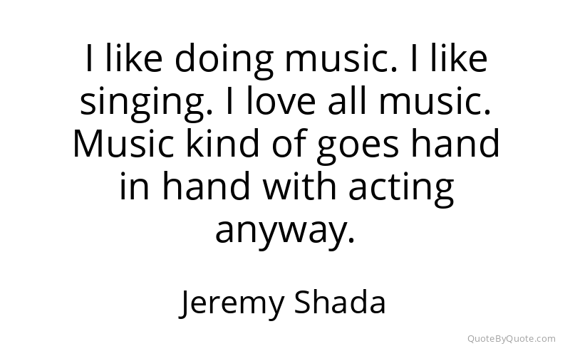 Preview image for this quote by Jeremy Shada