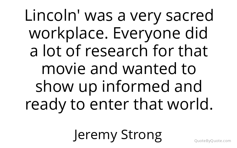Preview image for this quote by Jeremy Strong
