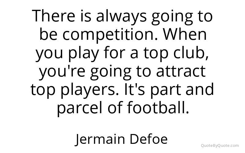 Preview image for this quote by Jermain Defoe