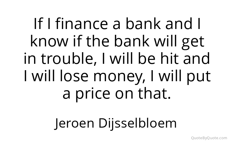 Preview image for this quote by Jeroen Dijsselbloem