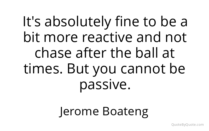 Preview image for this quote by Jerome Boateng