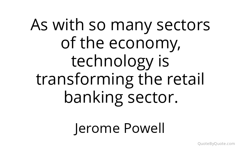 Preview image for this quote by Jerome Powell