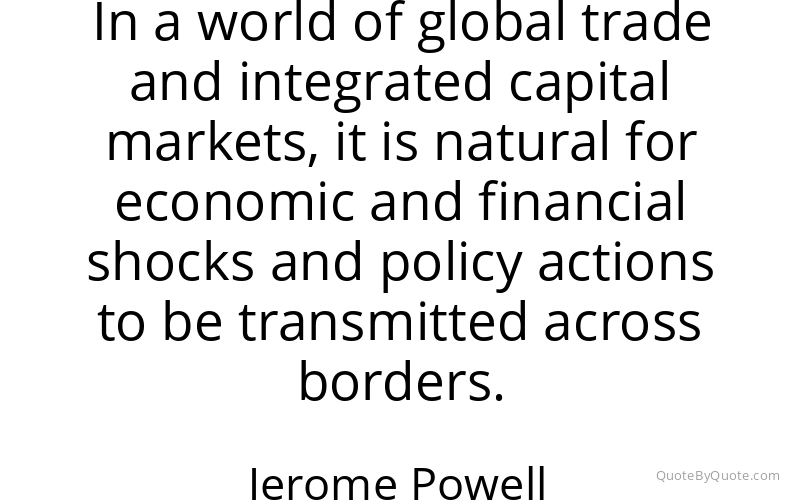 Preview image for this quote by Jerome Powell