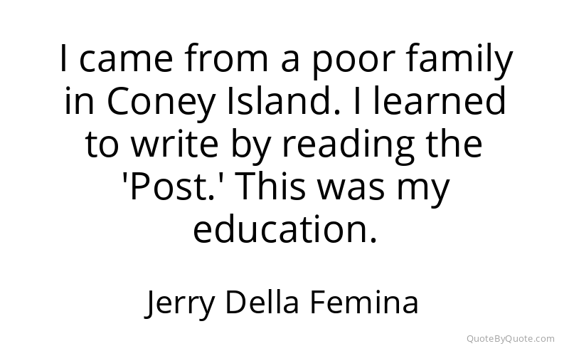 Preview image for this quote by Jerry Della Femina