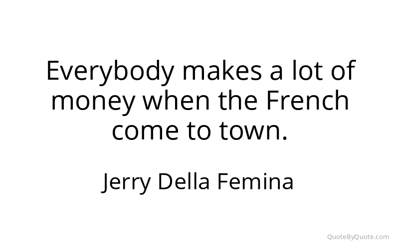 Preview image for this quote by Jerry Della Femina