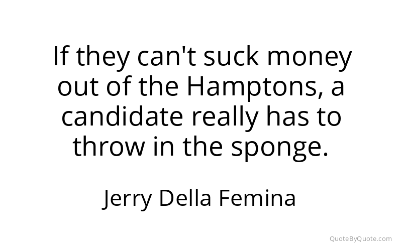 Preview image for this quote by Jerry Della Femina