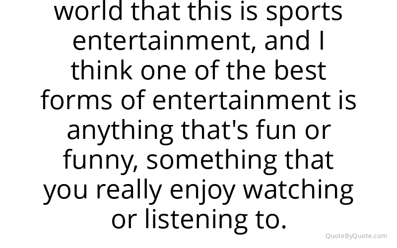 Preview image for this quote by Jerry Lawler