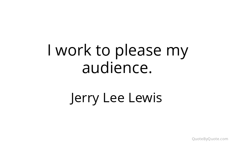 Preview image for this quote by Jerry Lee Lewis