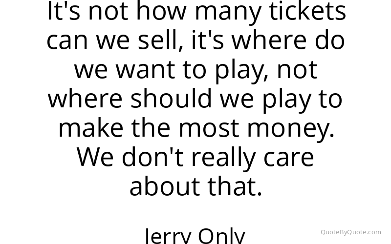 Preview image for this quote by Jerry Only