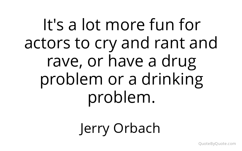Preview image for this quote by Jerry Orbach