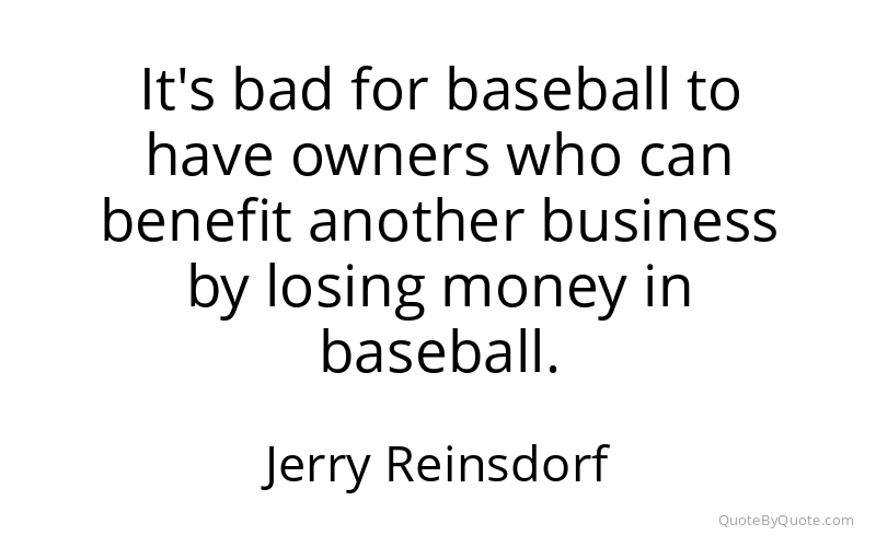 Preview image for this quote by Jerry Reinsdorf