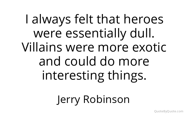 Preview image for this quote by Jerry Robinson