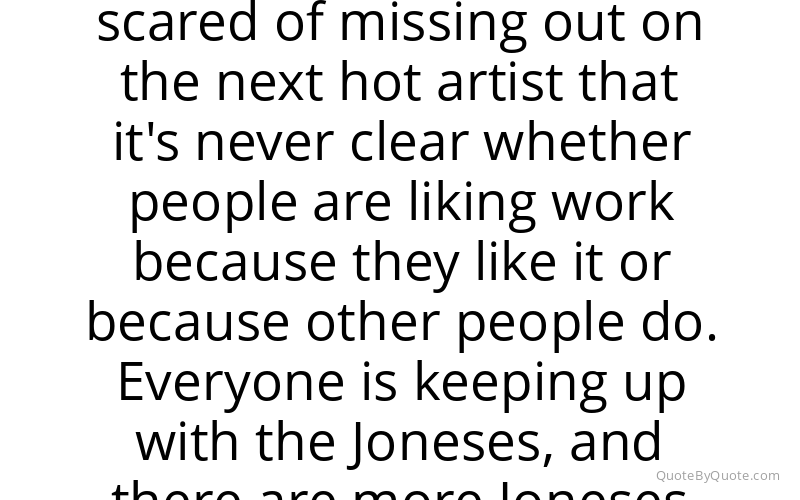 Preview image for this quote by Jerry Saltz