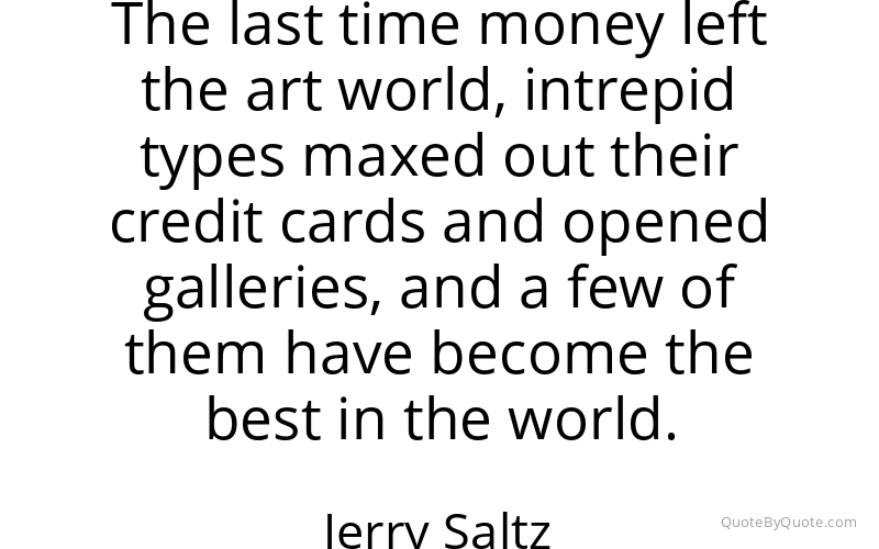 Preview image for this quote by Jerry Saltz