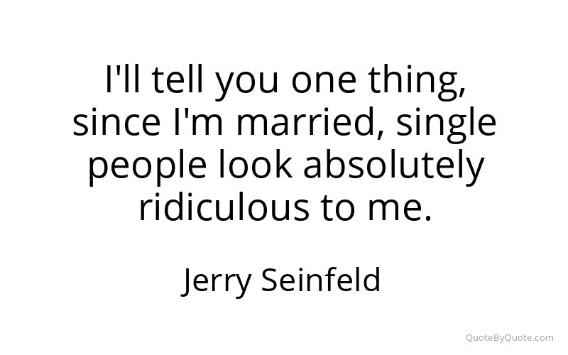 Preview image for this quote by Jerry Seinfeld