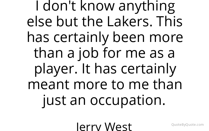 Preview image for this quote by Jerry West