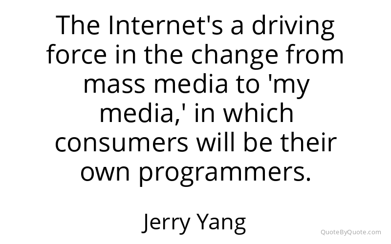 Preview image for this quote by Jerry Yang