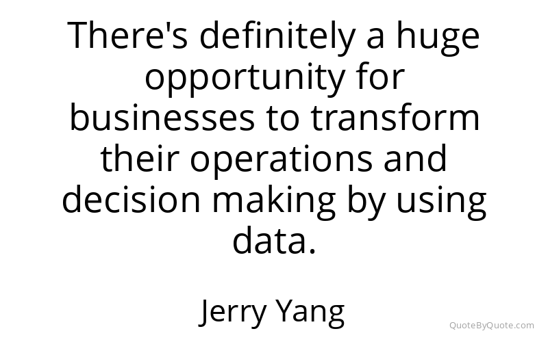 Preview image for this quote by Jerry Yang