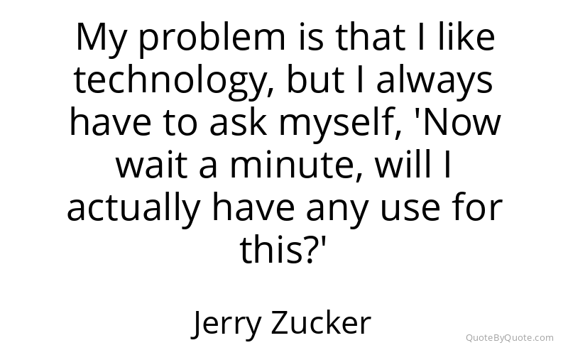 Preview image for this quote by Jerry Zucker