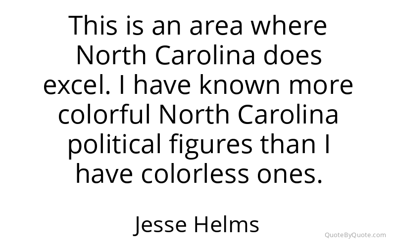 Preview image for this quote by Jesse Helms