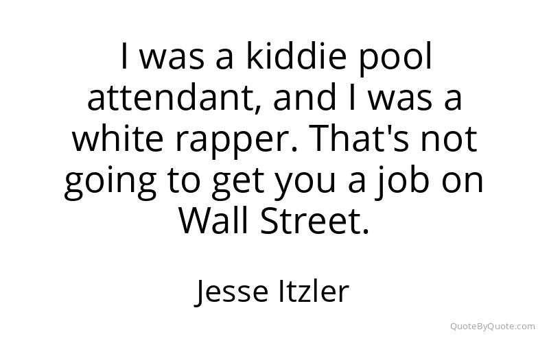 Preview image for this quote by Jesse Itzler