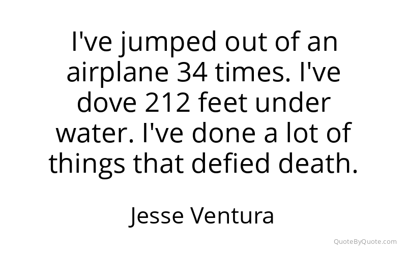 Preview image for this quote by Jesse Ventura