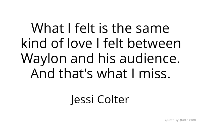 Preview image for this quote by Jessi Colter