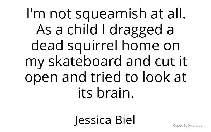 Preview image for this quote by Jessica Biel