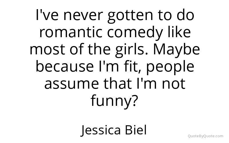 Preview image for this quote by Jessica Biel