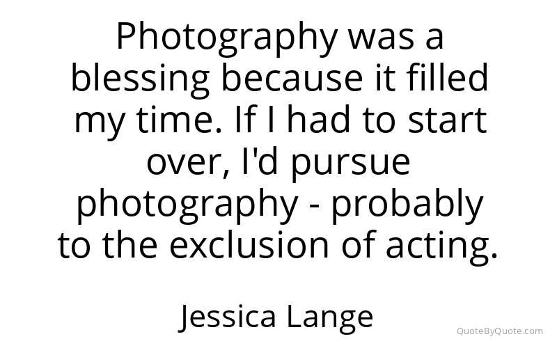 Preview image for this quote by Jessica Lange