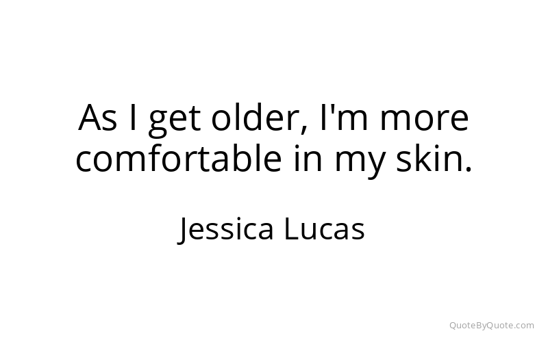 Preview image for this quote by Jessica Lucas