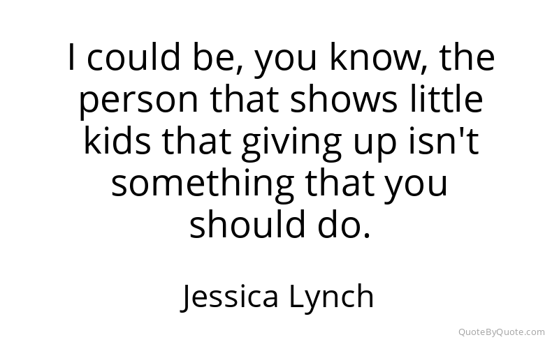 Preview image for this quote by Jessica Lynch