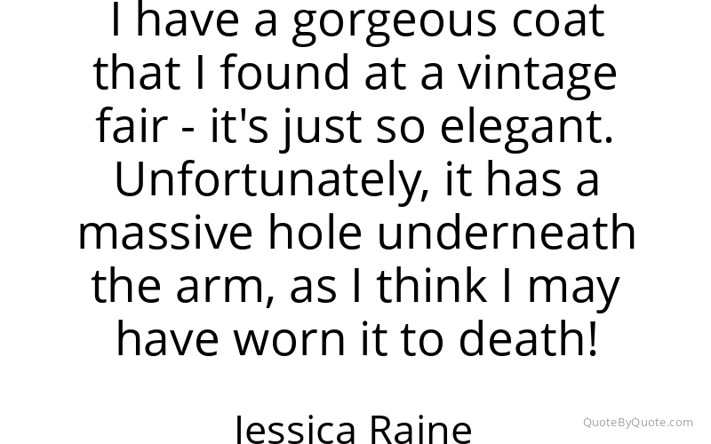 Preview image for this quote by Jessica Raine