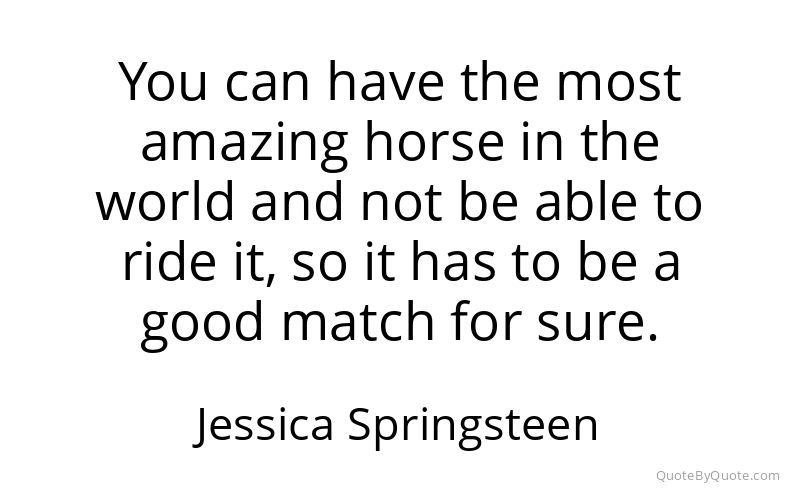 Preview image for this quote by Jessica Springsteen